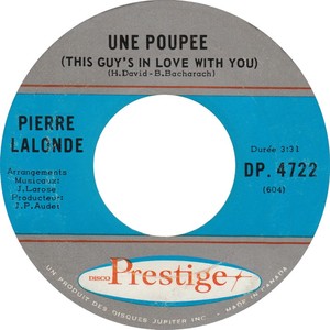 Pierre lalonde une poupee this guys in love with you disco prestige a cc