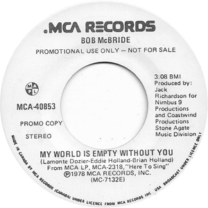 Bob mcbride my world is empty without you mca a
