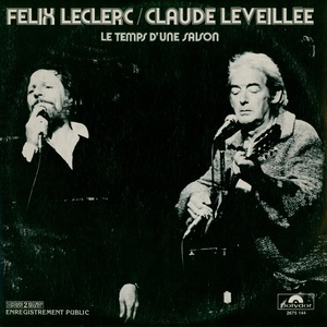 Leclerc f%c3%a9lix l%c3%a9veill%c3%a9e claude le temps d'une saison 1977 couverture