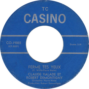 Claude valade et robert demontigny ferme tes yeux casino transcanada a