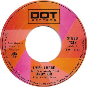 Andy kim i wish i were 1971 a viii