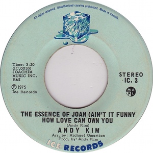 Andy kim the essence of joan aint it funny how love can own you ice a viii